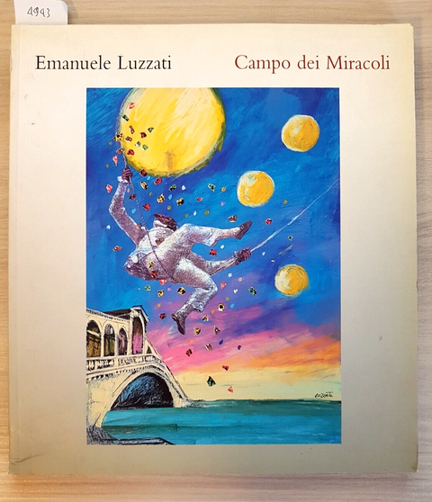 Campo dei miracoli - Luzzati Emanuele - Nuages 1999 PINOCCHIO ALICE GRIMM(4