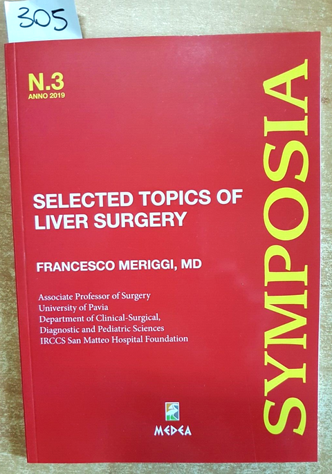 SYMPOSIA Selected topics of liver surgery - FRANCESCO MERIGGI 2019 MEDEA (3