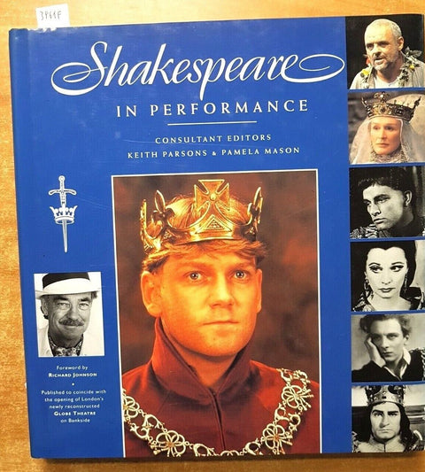 SHAKESPEARE IN PERFORMANCE - CONSULTANT EDITORS 1995 Parsons, Mason TEATRO(