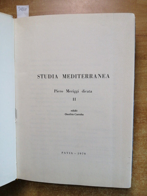 STUDIA MEDITERRANEA parte 2 - PIERO MERIGGI DICATA - 1979 Aurora Edizioni (