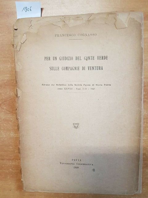 COGNASSO 1928 PER UN GIUDIZIO DEL CONTE VERDE SULLE COMPAGNIE DI VENTURA(18