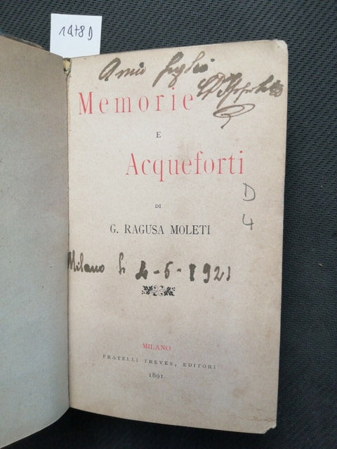 Girolamo Ragusa Moleti - Memorie e acqueforti 1891 Treves - da collezione(1