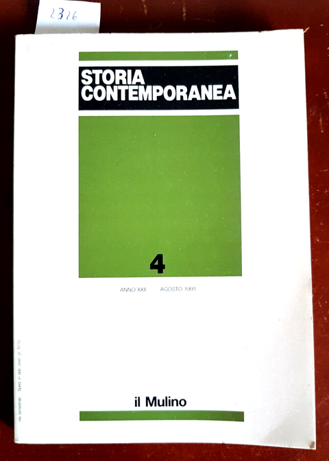 STORIA CONTEMPORANEA 4 - fascismo ebrei shoah aromeni - IL MULINO - 1991 (2