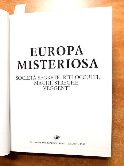 EUROPA MISTERIOSA societa' segrete, riti occulti maghi streghe SELEZIONE DIGEST
