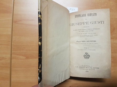 OZA GIUNTINI - EPISTOLARIO COMPLETO DI GIUSEPPE GIUSTI 1894 NAPOLI (1367