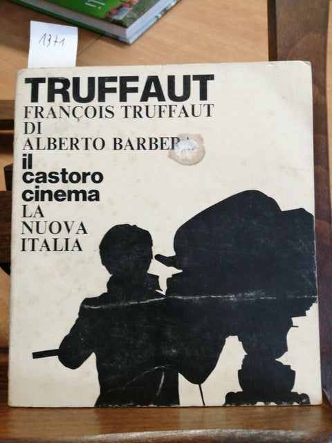 FRANCOIS TRUFFAUT - ALBERTO BARBERA 1976 IL CASTORO LA NUOVA ITALIA (1371