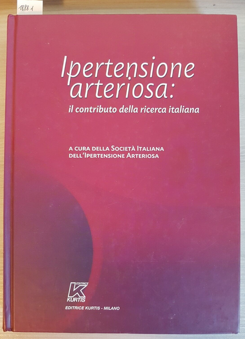 IPERTENSIONE ARTERIOSA rischio cardiovascolare aterosclerosi - Kurtis (1888