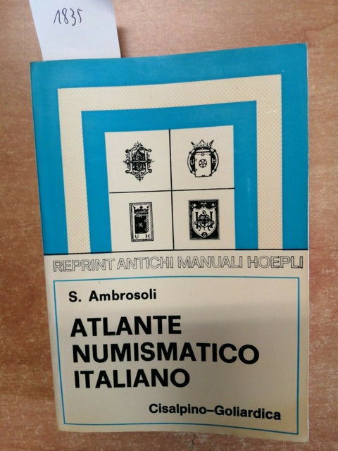 S. AMBROSOLI - ATLANTE NUMISMATICO ITALIANO CISALPINO 1986 REPRINT HOEPLI (