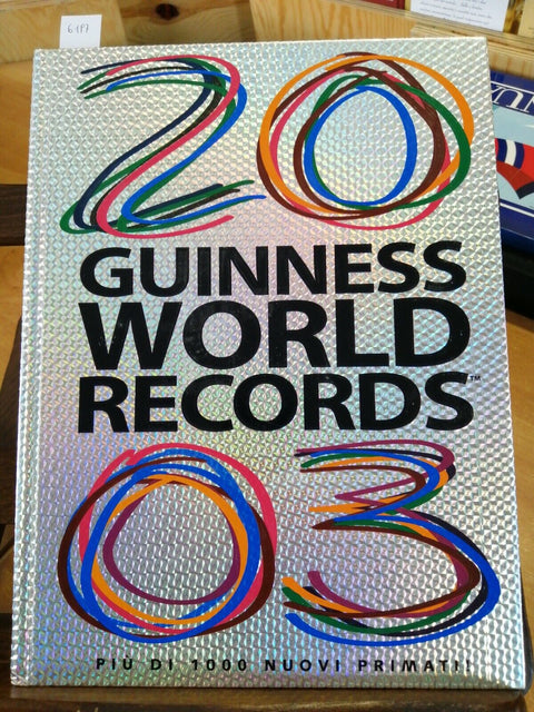 GUINNESS WORLD RECORDS 2003 MONDADORI(6197)i fatti pi strani bizzarri