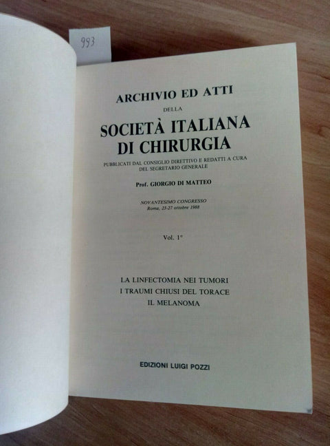 ARCHIVIO ATTI SOCIETA' ITALIANA CHIRURGIA 1988 LINFECTOMIA TUMORI MELANOMA 993