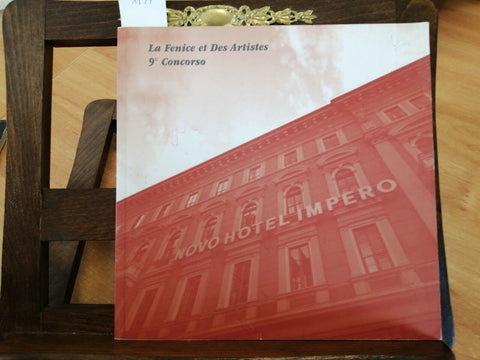 9 Concorso La Fenice Et Des Artistes - Giacomo Pellegrini 2008 CATALOGO