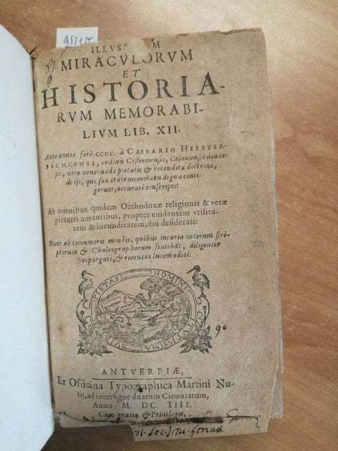 Illustrium miraculorum et historiarum memorabilium lib. XII. - 1604 - (4521