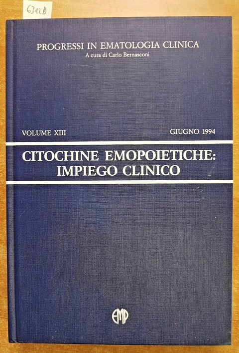 CITOCHINE EMOPOIETICHE: IMPIEGO CLINICO - progressi in ematologia clinica (