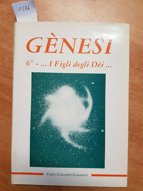 FABIO GIANNINI - GENESI CAPITOLO 6 I FIGLI DEGLI DEI 1996 LA NUOVA FUCINA(
