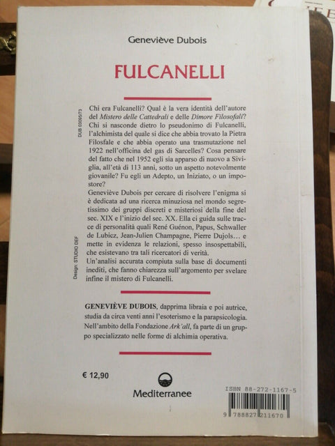 FULCANELLI Svelato l'enigma pi famoso alchimista XX secolo 1996 G. Dubois