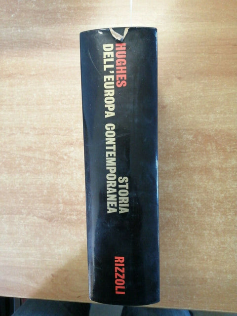 H. Stuart Hughes - Storia dell'Europa contemporanea - Rizzoli 1968 (3297a