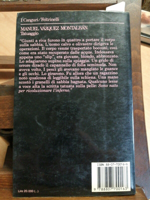 Manuel Vazquez Montalban - Tatuaggio - Feltrinelli - 1991 PEPE CARVALHO (46