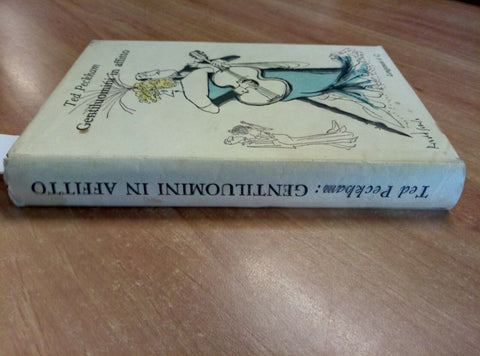 TED PECKHAM - GENTILUOMINI IN AFFITTO - 1957 - LONGANESI - romanzo - (2093