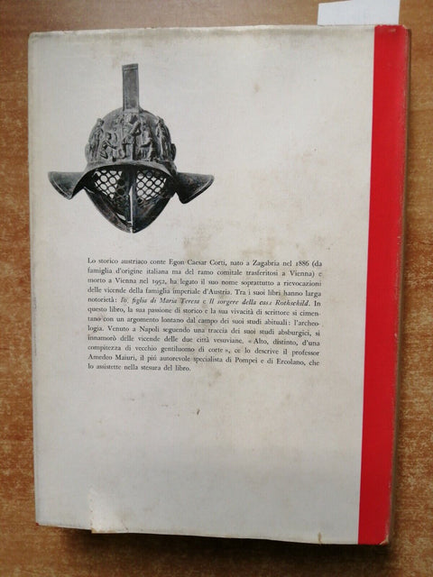 Egon Corti - Ercolano e Pompei. Morte e rinascita di due citt 1957 Einaudi