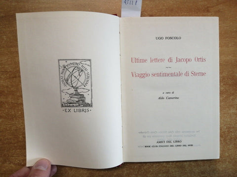 UGO FOSCOLO Jacopo Ortis ed altri scritti 1960 Ex Libris amici del libro (4