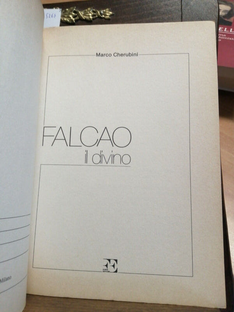 FALCAO IL DIVINO - MARCO CHERUBINI - 1984 - FORTE EDITORE - FORZA ROMA!!! (