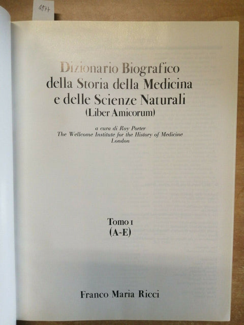 DIZIONARIO BIOGRAFICO DELLA STORIA DELLA MEDICINA (AE) ROY PORTER 1985