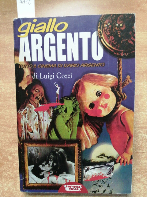 Cozzi - GIALLO ARGENTO Tutto il cinema di Dario Argento 2000 PROFONDO ROSSO2641C