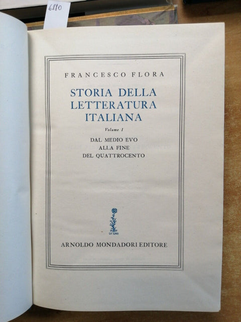 Storia della letteratura italiana - Francesco Flora 5 volumi 1950 Mondadori