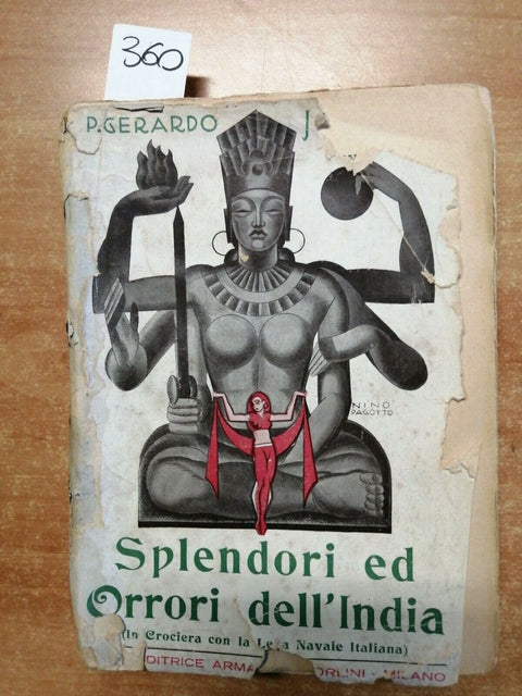 PIETRO GERARDO JANSEN - SPLENDORI ED ORRORI DELL'INDIA - GORLINI (360