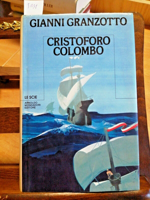 CRISTOFORO COLOMBO - GRANZOTTO - MONDADORI - LE SCIE - 1ED. - 1984 - (5139