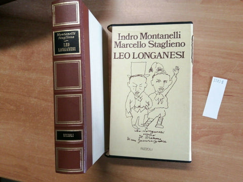 INDRO MONTANELLI MARCELLO STAGLIENO - LEO LONGANESI 1 ED. RIZZOLI 1984 (35