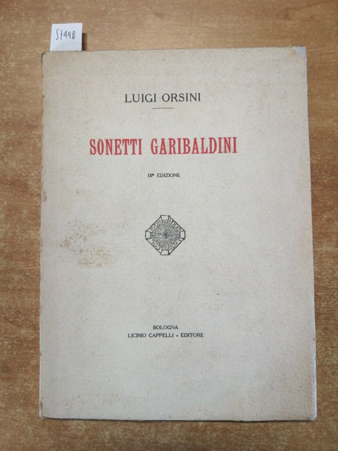 SONETTI GARIBALDINI - LUIGI ORSINI con dedica autografa a Vito Mussolini (5