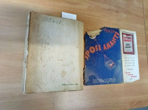 SPOSI AMANTI - MIHALY FOLDI 1941 BALDINI & CASTOLDI - 633