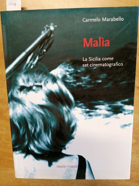 MALIA LA SICILIA COME SET CINEMATOGRAFICO 2007 CARMELO MARABELLO - READY (4