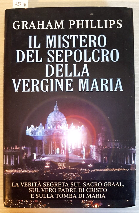 Il mistero del Sepolcro della Vergine Maria - Phillips - 2002 Mondolibri (4