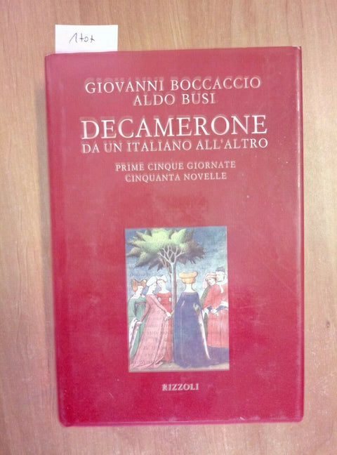 DECAMERONE DA UN ITALIANO ALL'ALTRO 1 ED. BOCCACCIO BUSI 1990 RIZZOLI (17