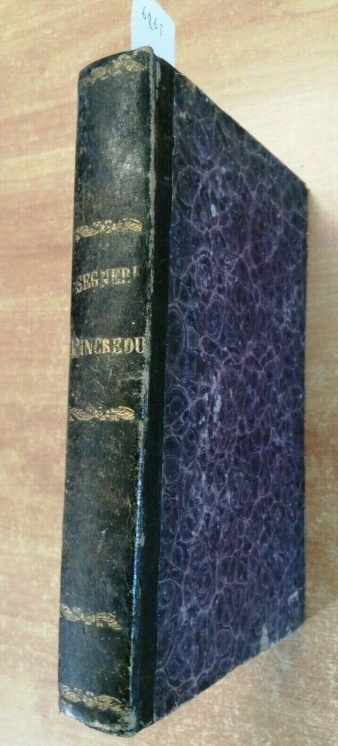 L'INCREDULO SENZA SCUSA - PAOLO SEGNERI 1840 VOLUME UNICO - MINERVA TICIN.