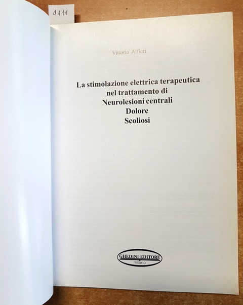 LA STIMOLAZIONE ELETTRICA TERAPEUTICA NEL TRATTAMENTO NEUROLESIONI SCOLIOSI