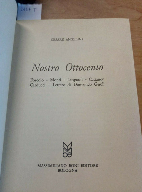 CESARE ANGELINI - NOSTRO OTTOCENTO 1970 BONI 1 ED. (2467T)