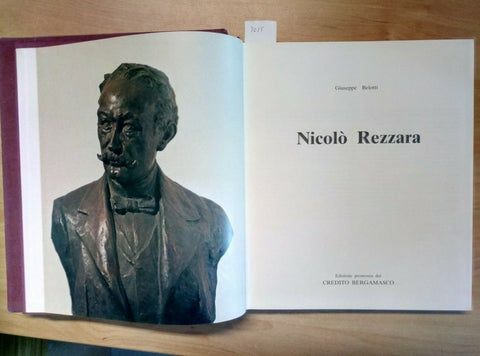 NICOLO' REZZARA - BELOTTI GIUSEPPE - CREDITO BERGAMASCO 1982 + COFANETTO (