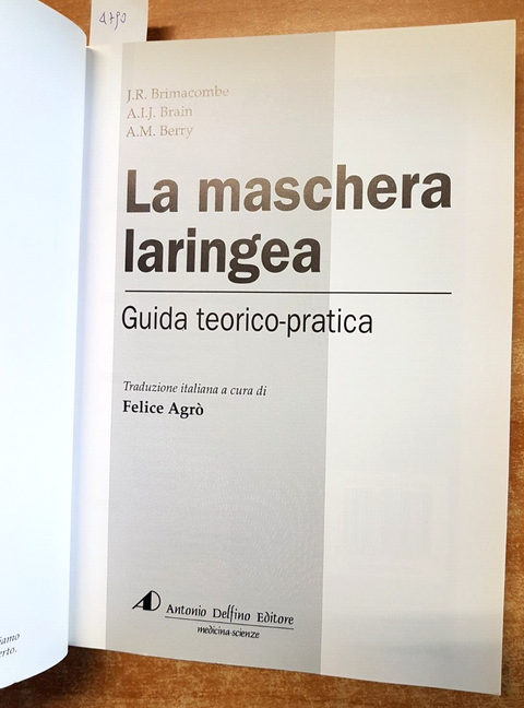 LA MASCHERA LARINGEA guida teorico-pratica - Brimacombe Brain Berry DELFINO