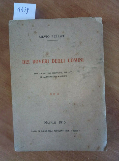 SILVIO PELLICO DEI DOVERI DEGLI UOMINI NATALE 1915 ASSOCIATI DEL BENE (1129