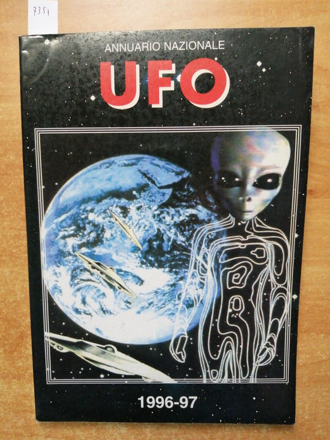 ANNUARIO NAZIONALE UFO 1996-97 x-files, area 51, roswell, cerchi nel grano