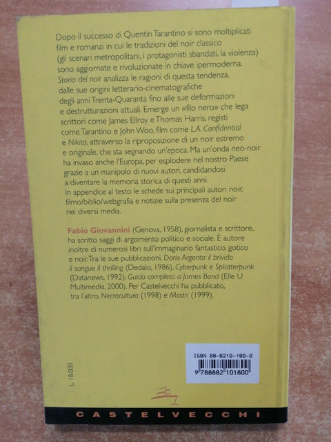 Fabio Giovannini STORIA DEL NOIR da Allan Poe a oggi 1ed.2000 Castelvecchi7002a
