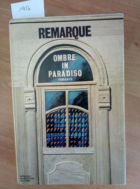 REMARQUE OMBRE IN PARADISO 1971 MONDADORI 1 ED.(1456) + FASCETTA EDIT