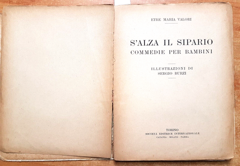 SALZA IL SIPARIO - Etre Maria Valori - illustrazioni BURZI - anni '30? - (