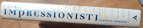 GLI IMPRESSIONISTI - GABRIEL CREPALDI - 2002 MONDADORI volume sigillato! (6
