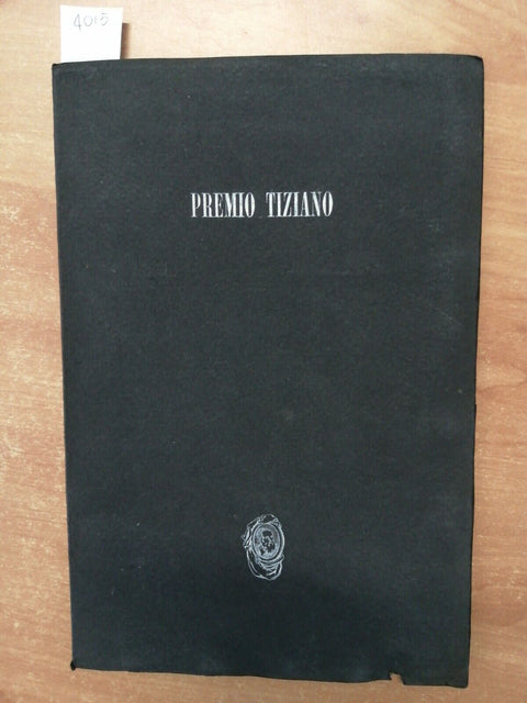 PREMIO TIZIANO 1951 - CONCORSO NAZIONALE DI PITTURA - VERGANI CASCELLA (401