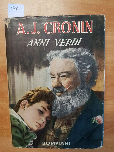 A.J. CRONIN - ANNI VERDI - 1 ED. 1952 BOMPIANI - ILLUSTRATO - (3415)