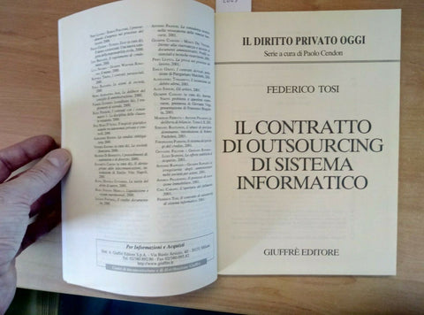 IL CONTRATTO DI OUTSOURCING DI SISTEMA INFORMATICO - TOSI 2001 GIUFFRE' (2